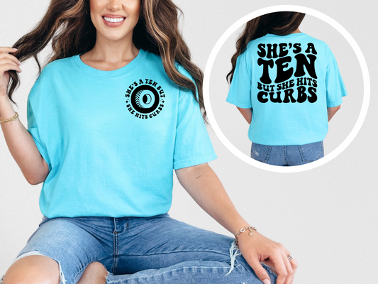 She's a ten but she hits the curbs (back)