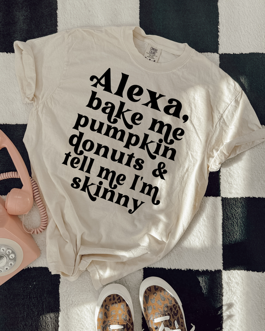 Alexa bake me pumpkin donuts & tell me I'm skinny