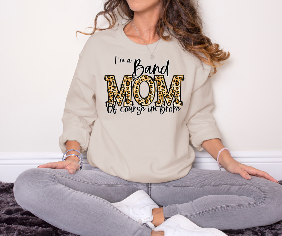 I'm a Band mom, Of course I'm Broke