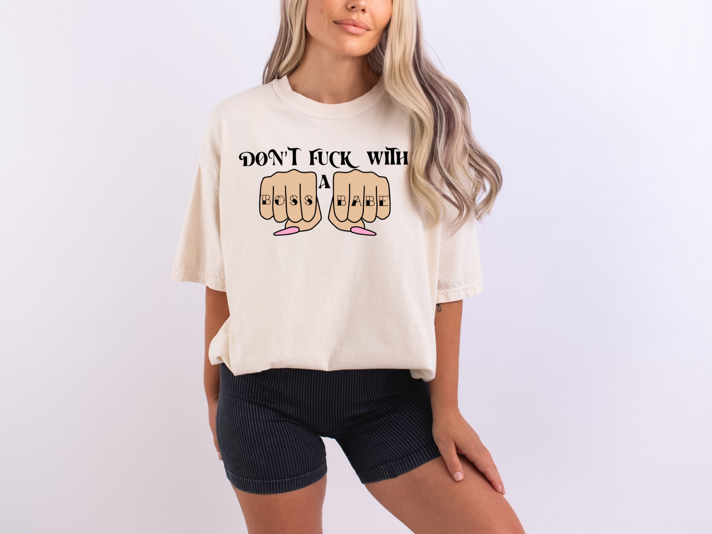 Don't f*ck with a boss babe