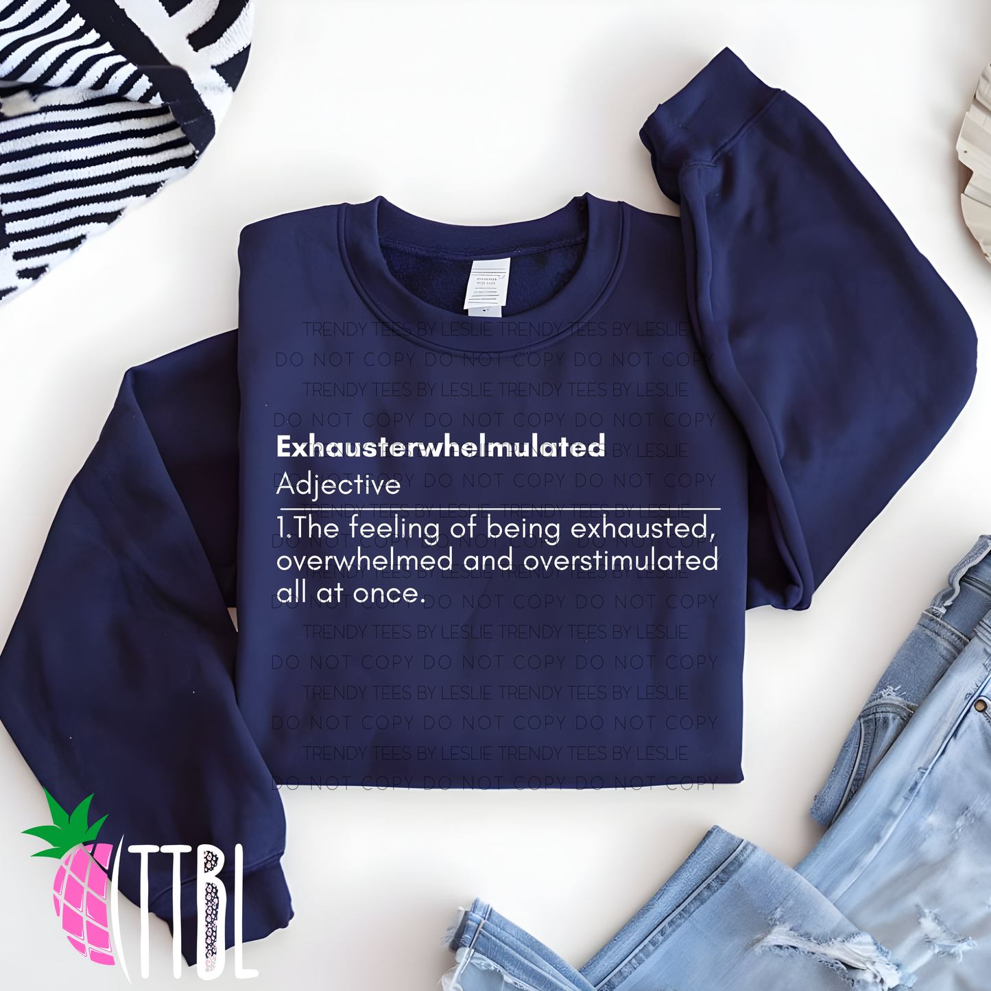 Exhausted, Overwhelmed & Overstimulated DTF Transfer