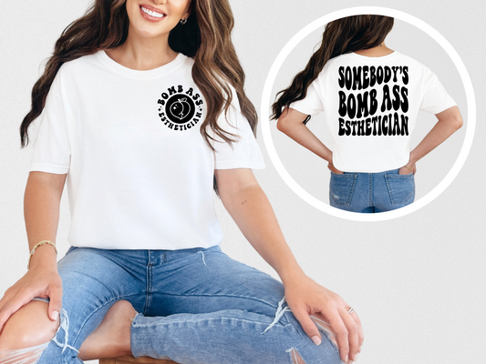 Somebody's bomb ass esthetician (back)