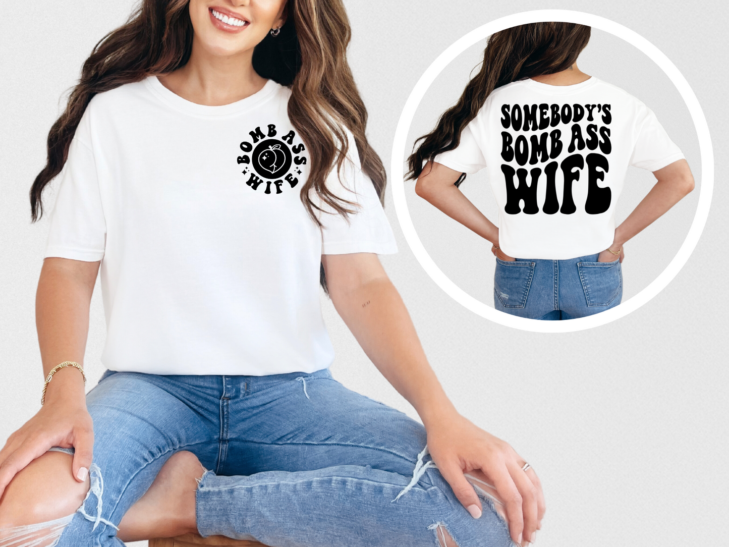 Somebody's bomb ass wife (back)