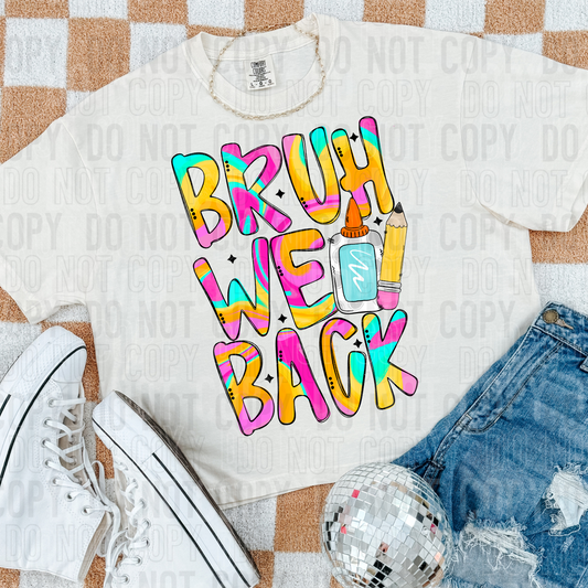Bruh we back (colorful)