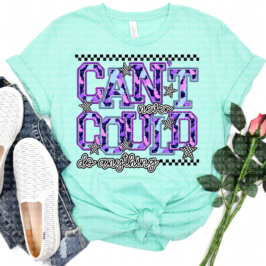 Cant never could do anything