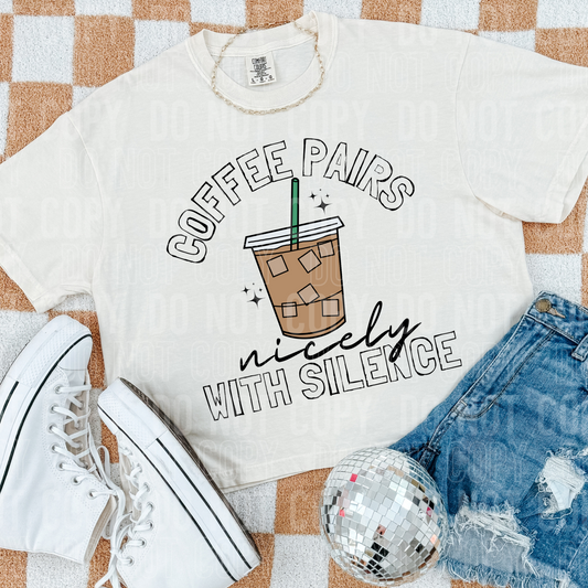 Coffee pairs nicely with silence