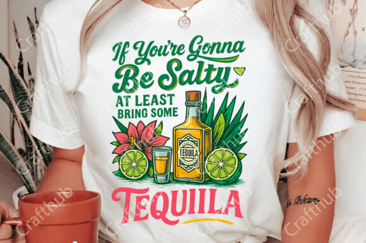 If you're gonna be salty at least bring some tequila