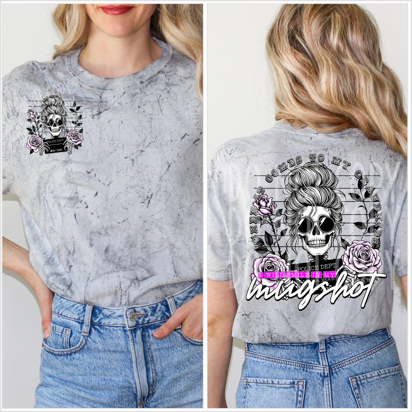 When it comes to my grandkids, I will smile in my mugshot (Back)