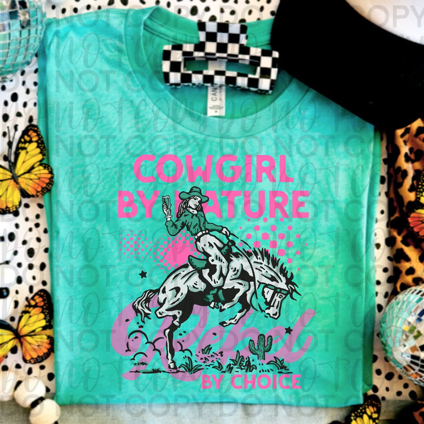 Cowgirl By Nature Rodeo By Choice DTF Transfer