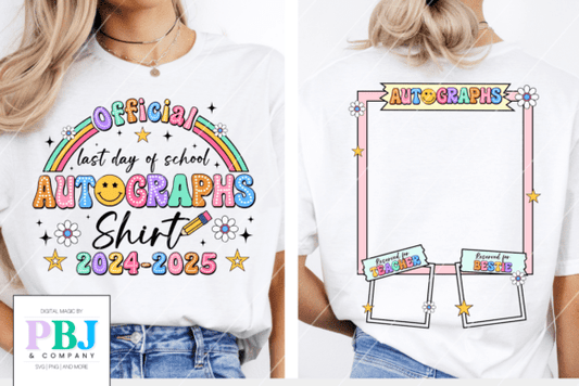 Official last day of school autographs shirt (Back)