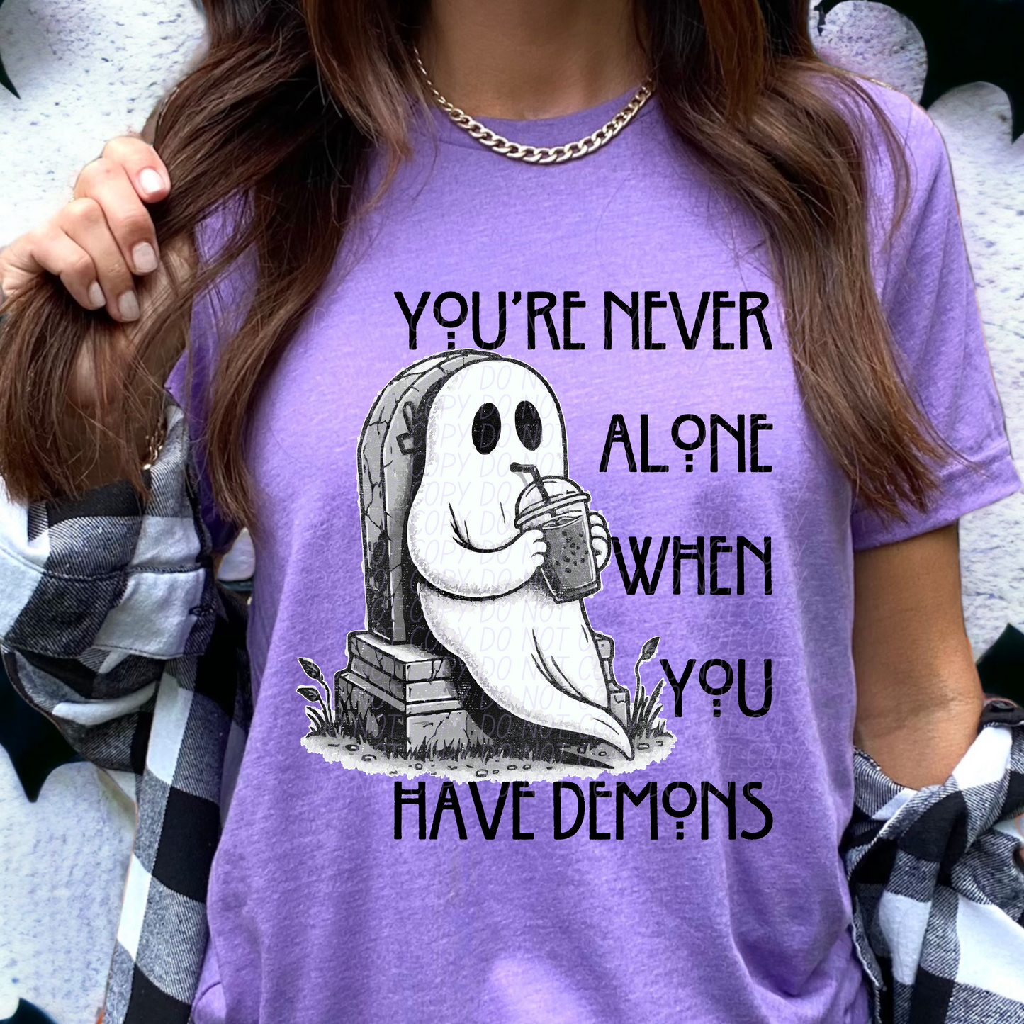 You're never alone when you have demons
