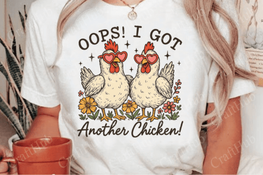 Oops! I got another chicken!