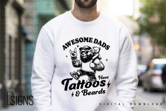 Awesome dads have tattoos & beards!