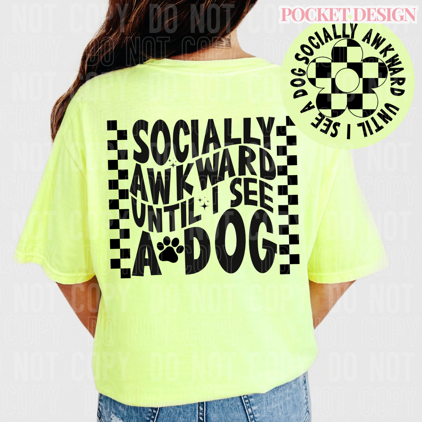 Socially awkward until I see a dog (front)