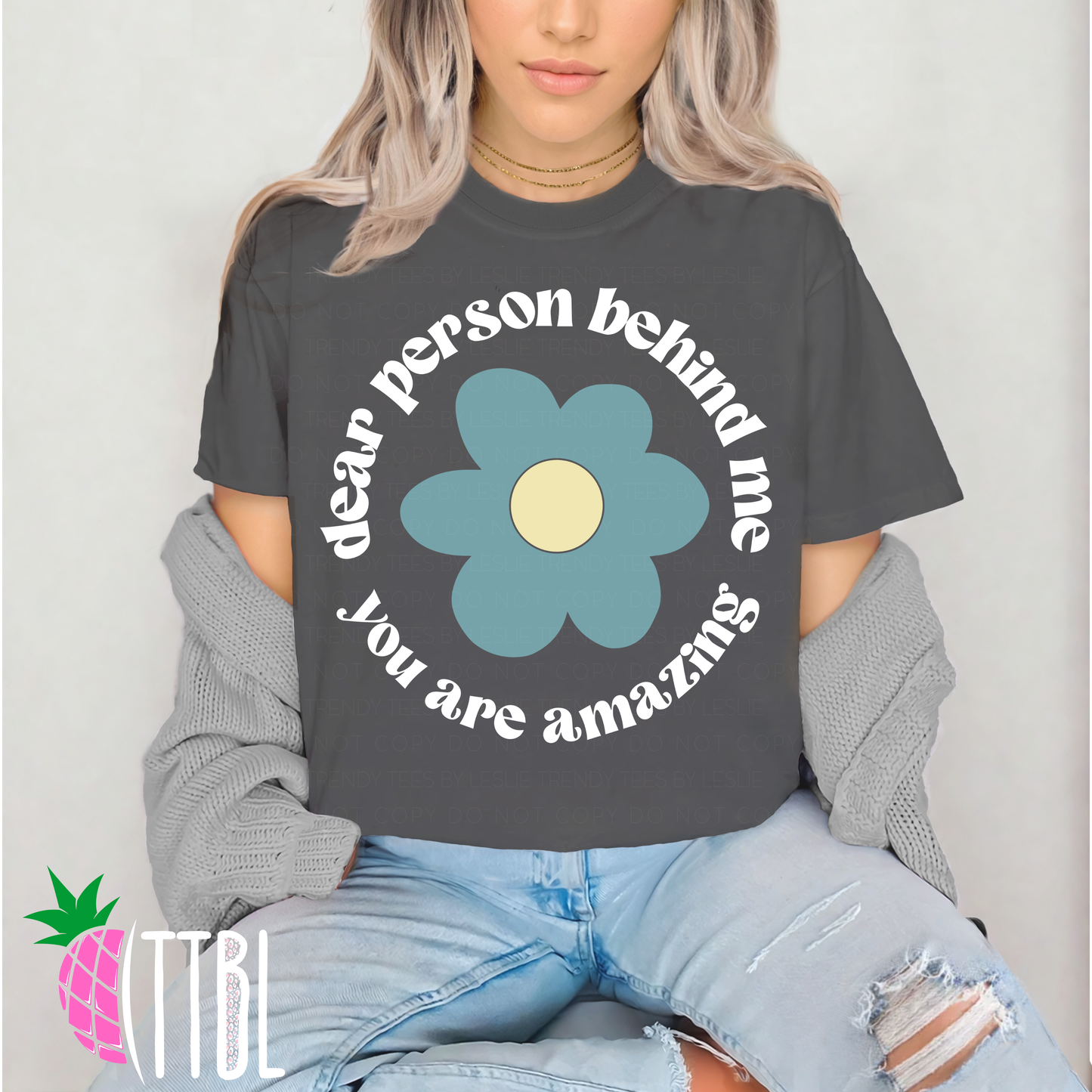 Dear Person Behind Me You Are Amazing DTF Transfer (white)