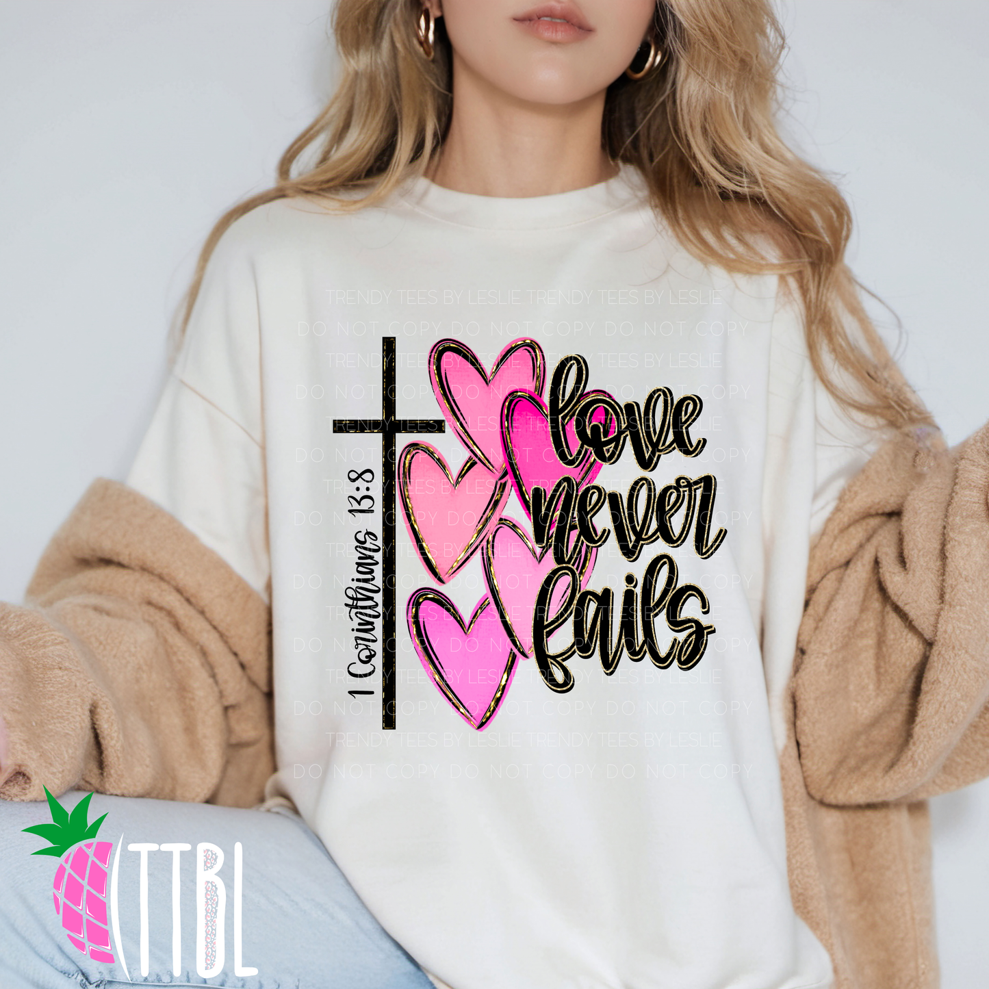 Love Never Fails DTF Transfer