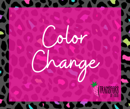 Color Change Fee
