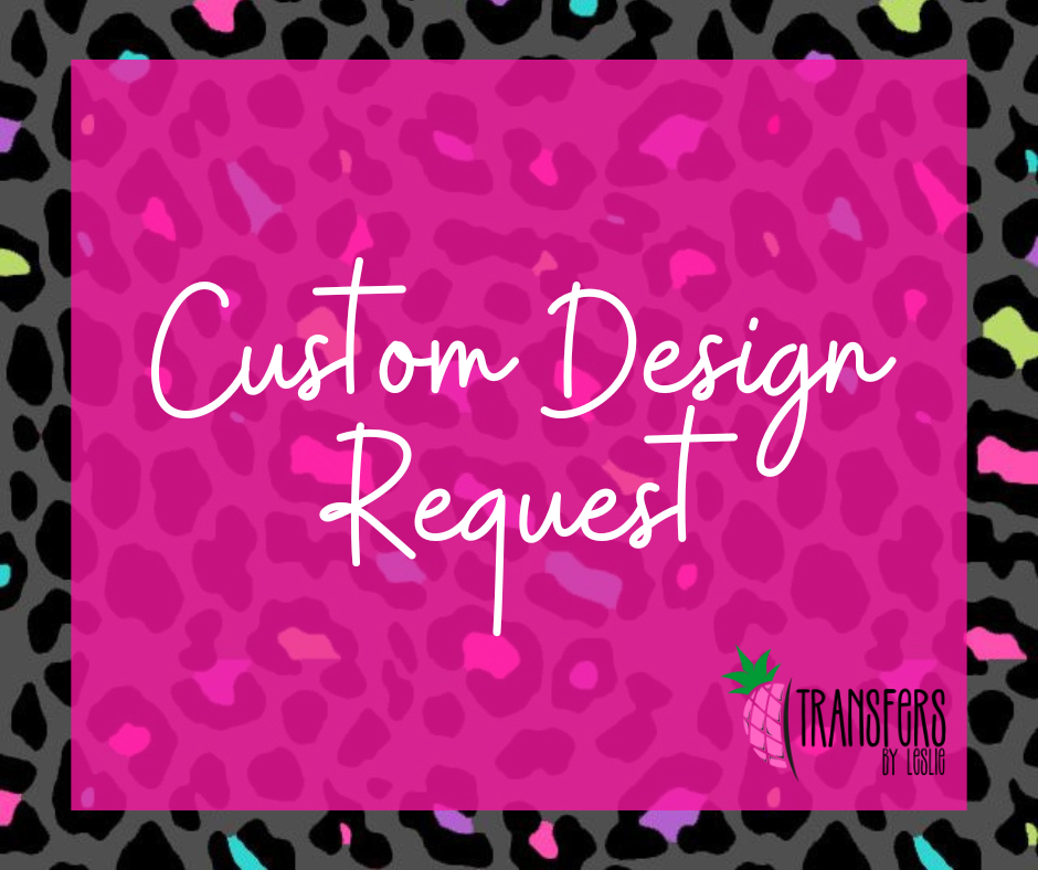 Custom Design Fee