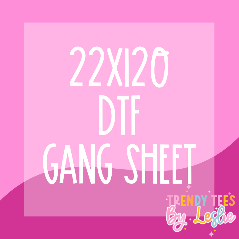 22x120 Custom Gang Sheet