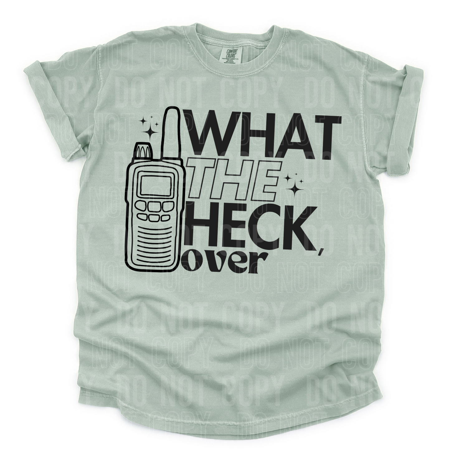 What the heck, over