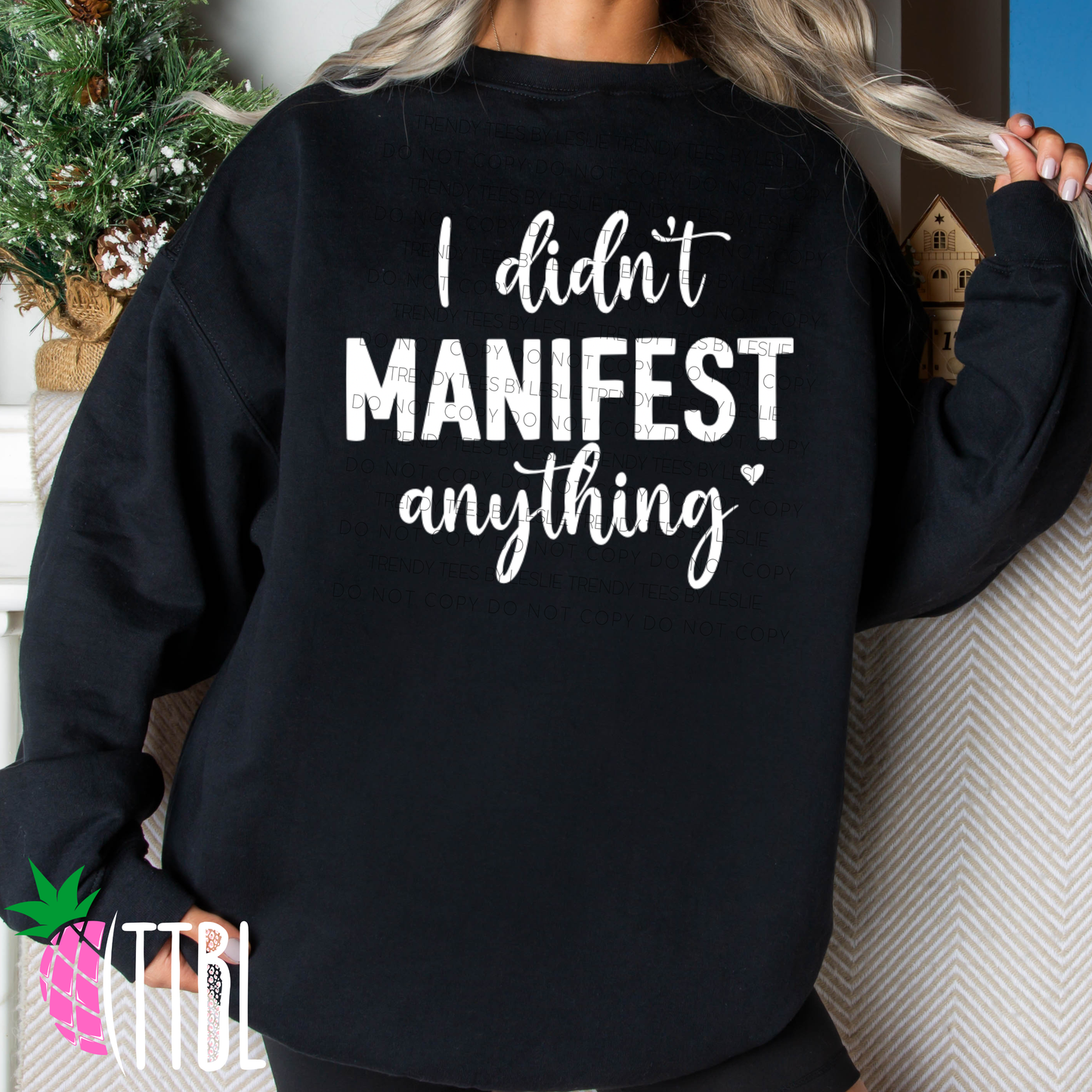 I didn't manifest anything (white)