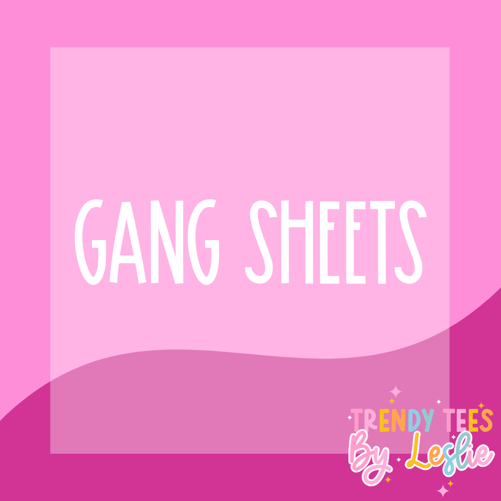 Gang Sheets