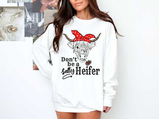 Don't be a salty heifer