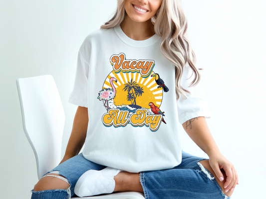 Vacay all day