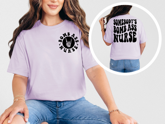 Somebody's bomb ass nurse (front)