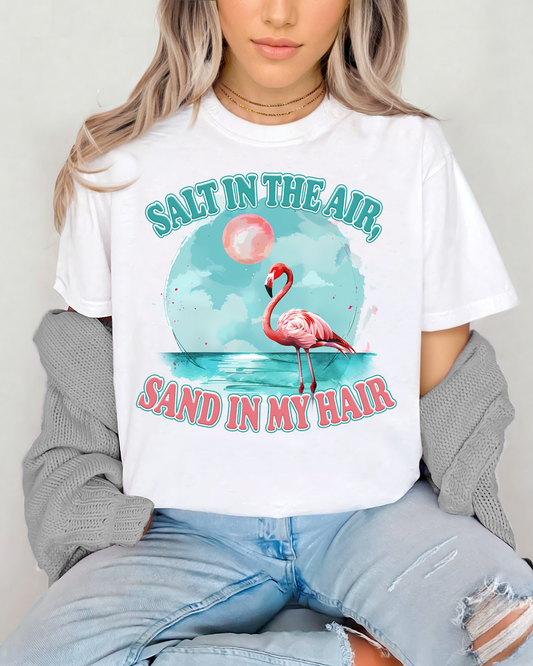 Salt in the air, sand in my hair