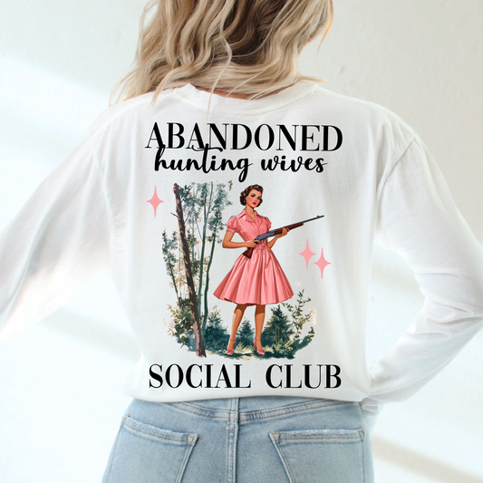 Abandoned hunting wives social club