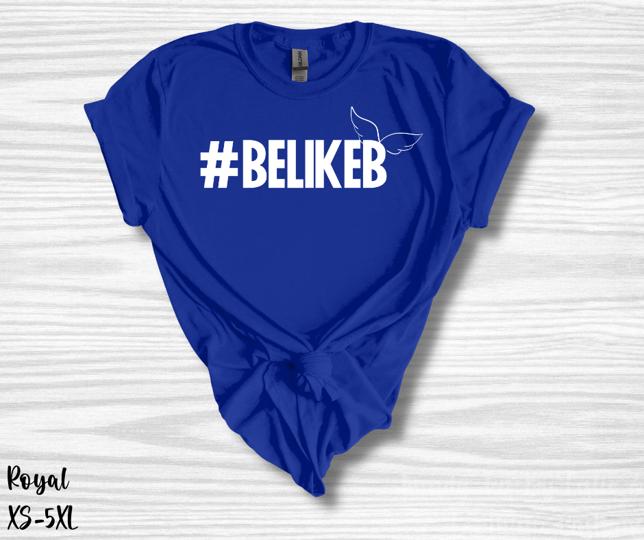 #BeLikeB Adult Tee