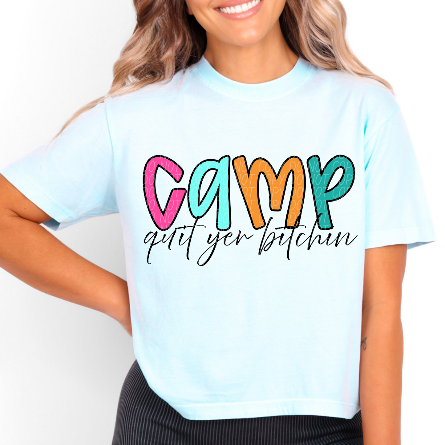 Camp quit yer bitching