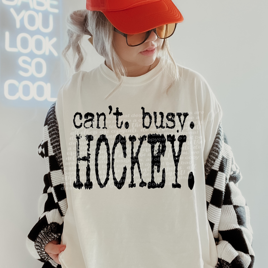 Cant. Busy. Hockey.