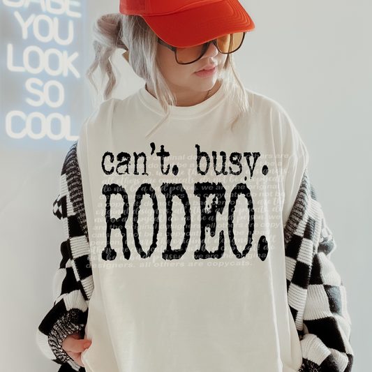 Cant. Busy. Rodeo.