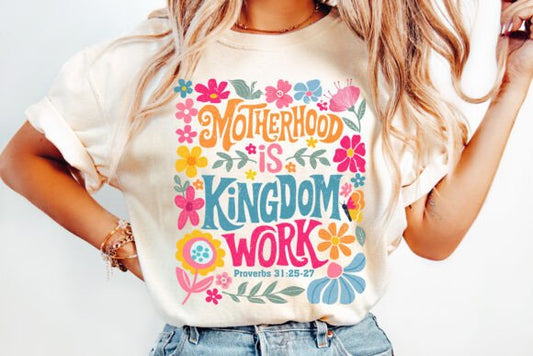 Motherhood is kingdom work