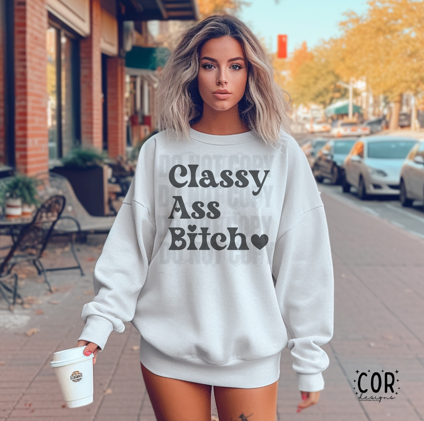 Classy Ass B*tch