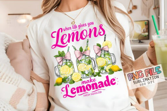 When life gives you lemons make lemonade