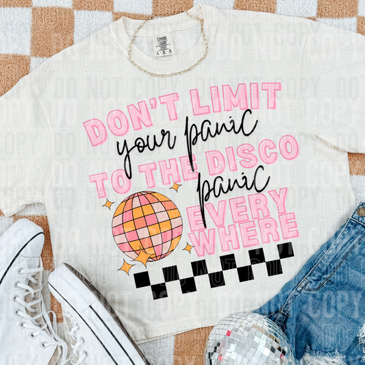 Don't limit your panic to the disco panic everywhere