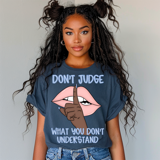 Don't judge what you don't understand