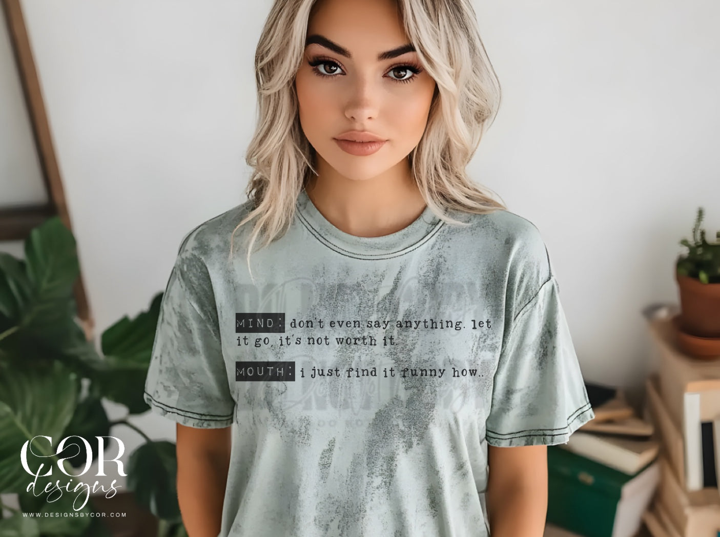 Mind: Don't even say anything. Let it go, it's not worth it. Mouth: I just find it funny how