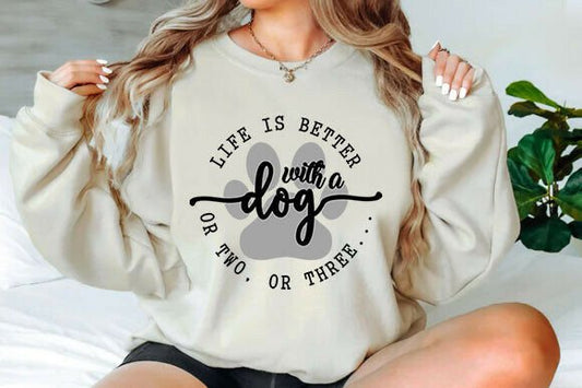 Life Is Better With a Dog – DTF Transfer