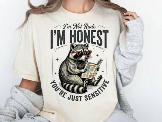 I’m Not Rude, I’m Honest – DTF Transfer