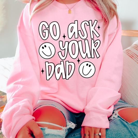 Go ask your dad