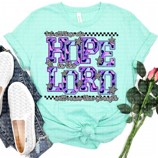 Hope in the lord will renew their strength