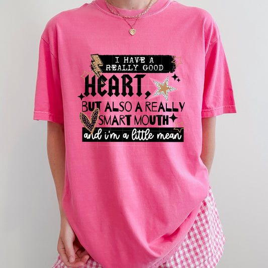 I Have a Really Good Heart DTF Transfer (black)