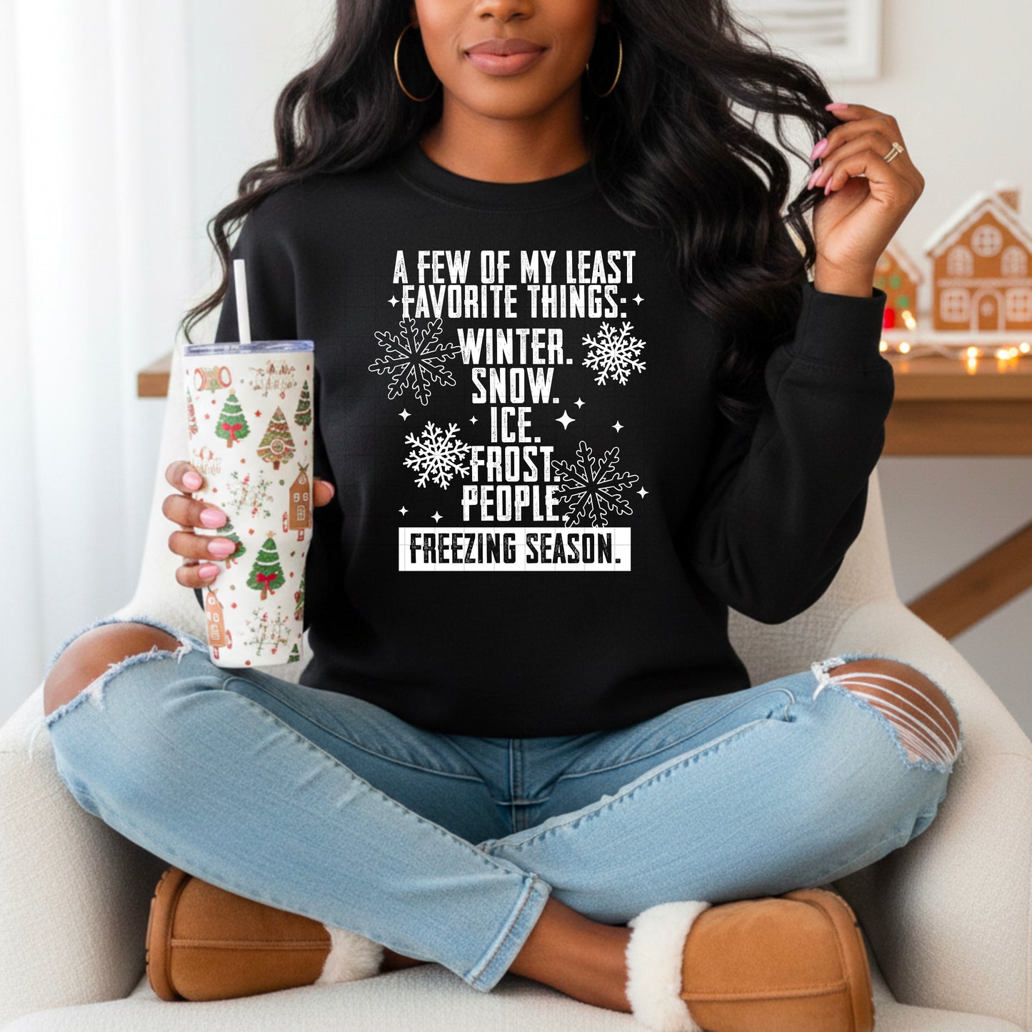 A Few of My Least Favorite Things Winter Snow Ice Funny Winter DTF Transfer (white)