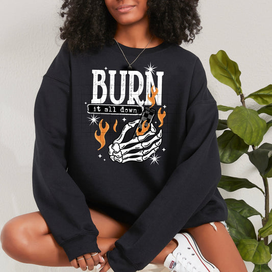 Burn it all down (white)