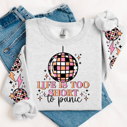 Life is too short to panic (Sleeves)