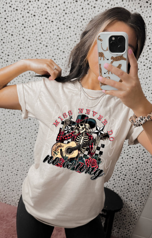 Miss never do no wrong